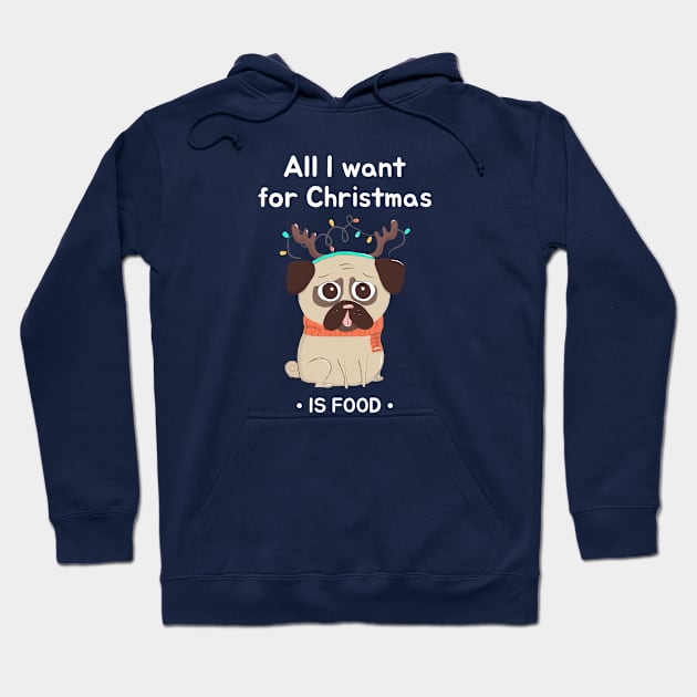 All I want for Christmas is Food Hoodie by B-awesome Store